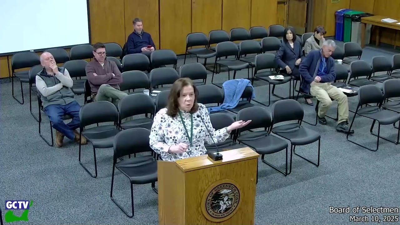 Board Of Selectmen March 10 2025 Greenwich Community Television